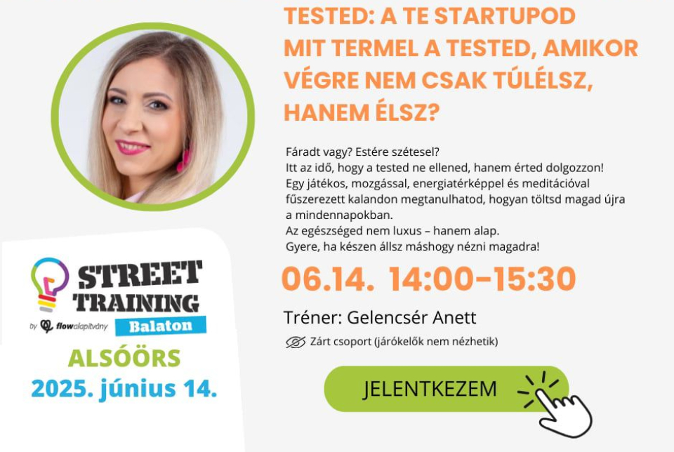 Street Training Balaton - Élmény Tanulási Fesztivál - Gyere, fejlődj Velem, Velünk!