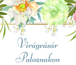 Virágvásár Paloznakon