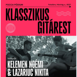 Klasszikus gitárest Kelemen Noémivel és Lazariuc Nikitával