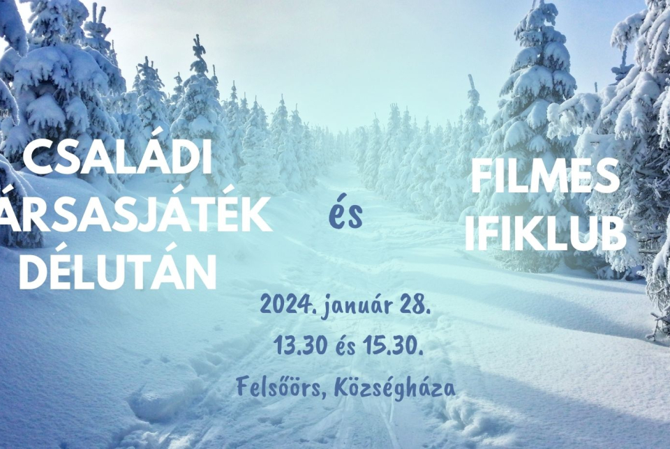 Családi társasjáték délután és filmes ifiklub