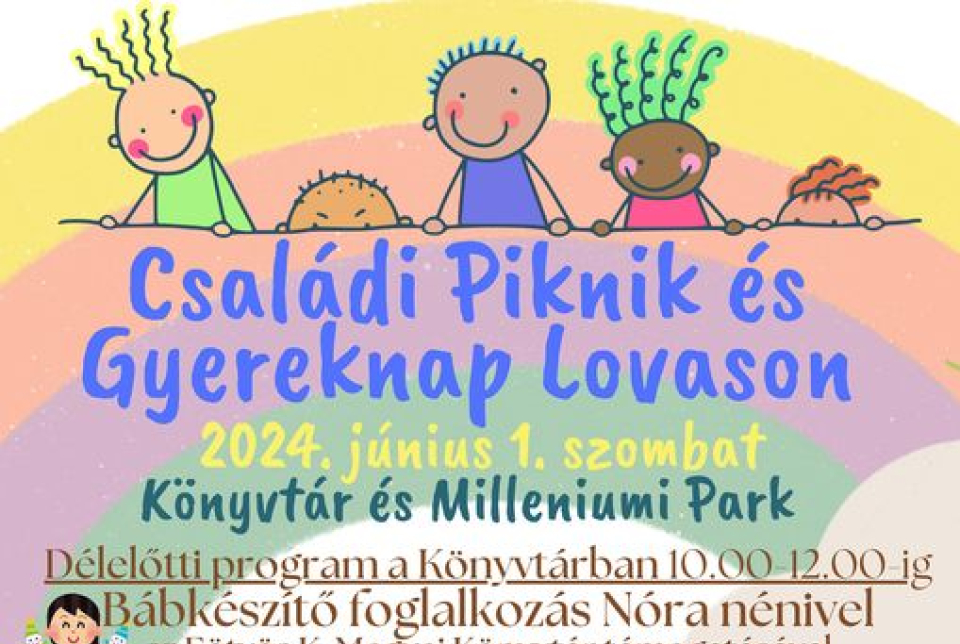 Családi Piknik és Gyereknap Lovason