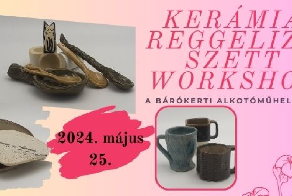 Kerámia reggeliző szett készítő workshop