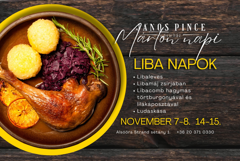 Márton-napi Liba Lakoma a János Pince Udvarházban