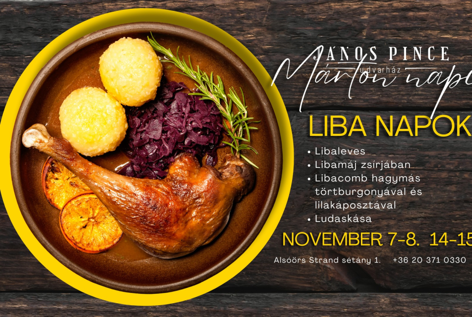 Márton-napi Liba Lakoma a János Pince Udvarházban