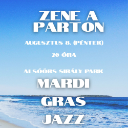 Zene a Parton – Mardi Gras Jazz Band