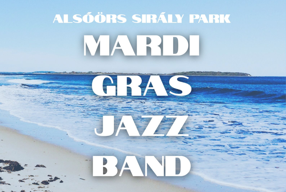 Zene a Parton – Mardi Gras Jazz Band