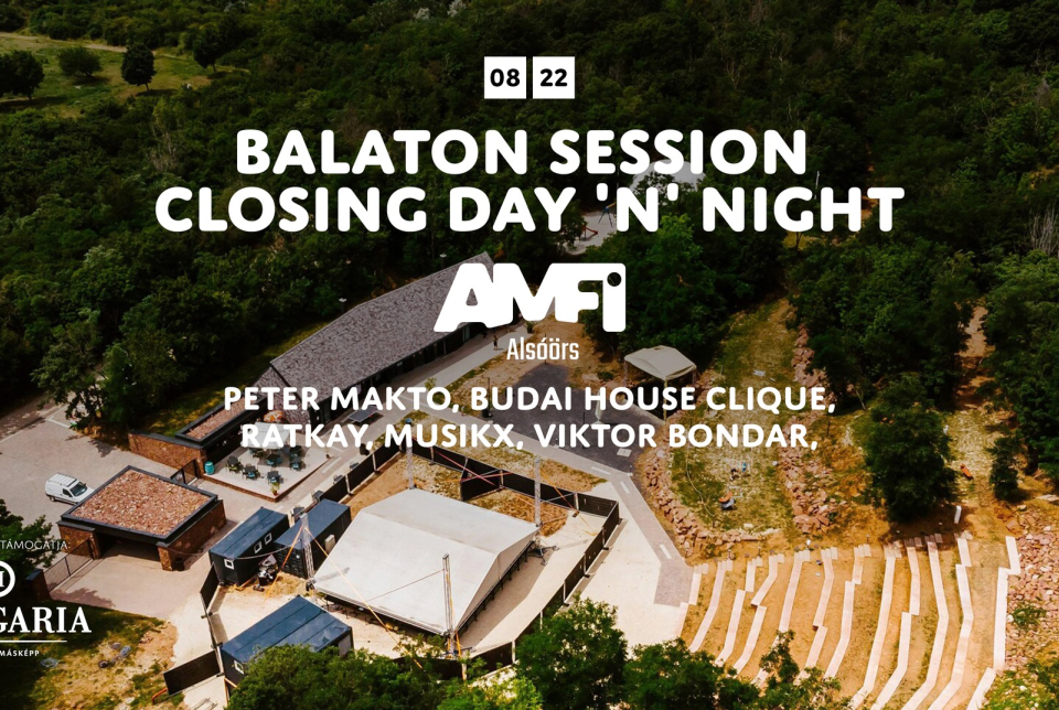 BALATON SESSION CLOSING DAY ’N’ NIGHT