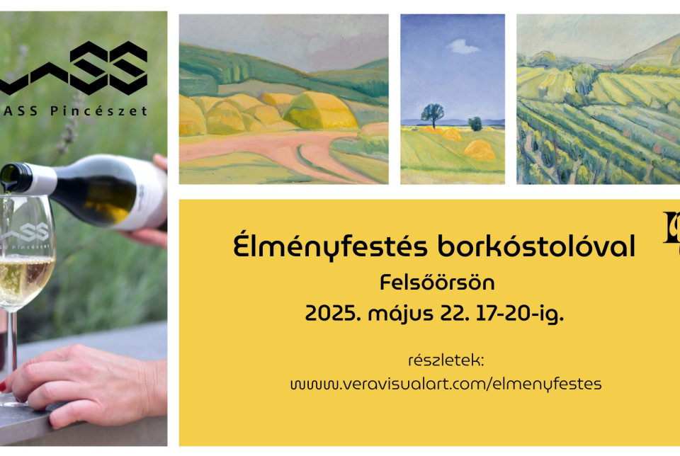 Élményfestés borkóstolóval a Vass Pincészetben